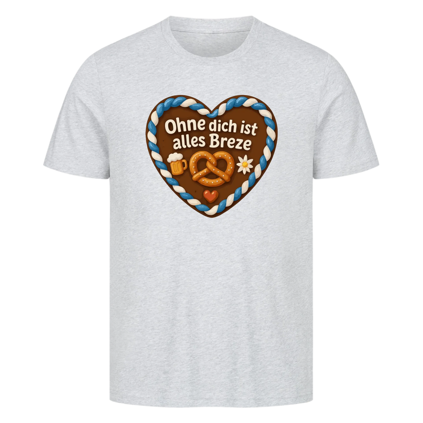 T-Shirt Ohne dich ist alles Breze