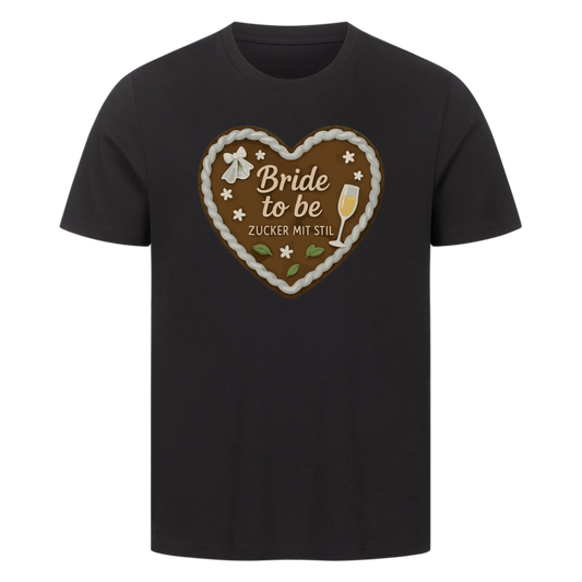 T-Shirt Bride to be Zucker mit Stil