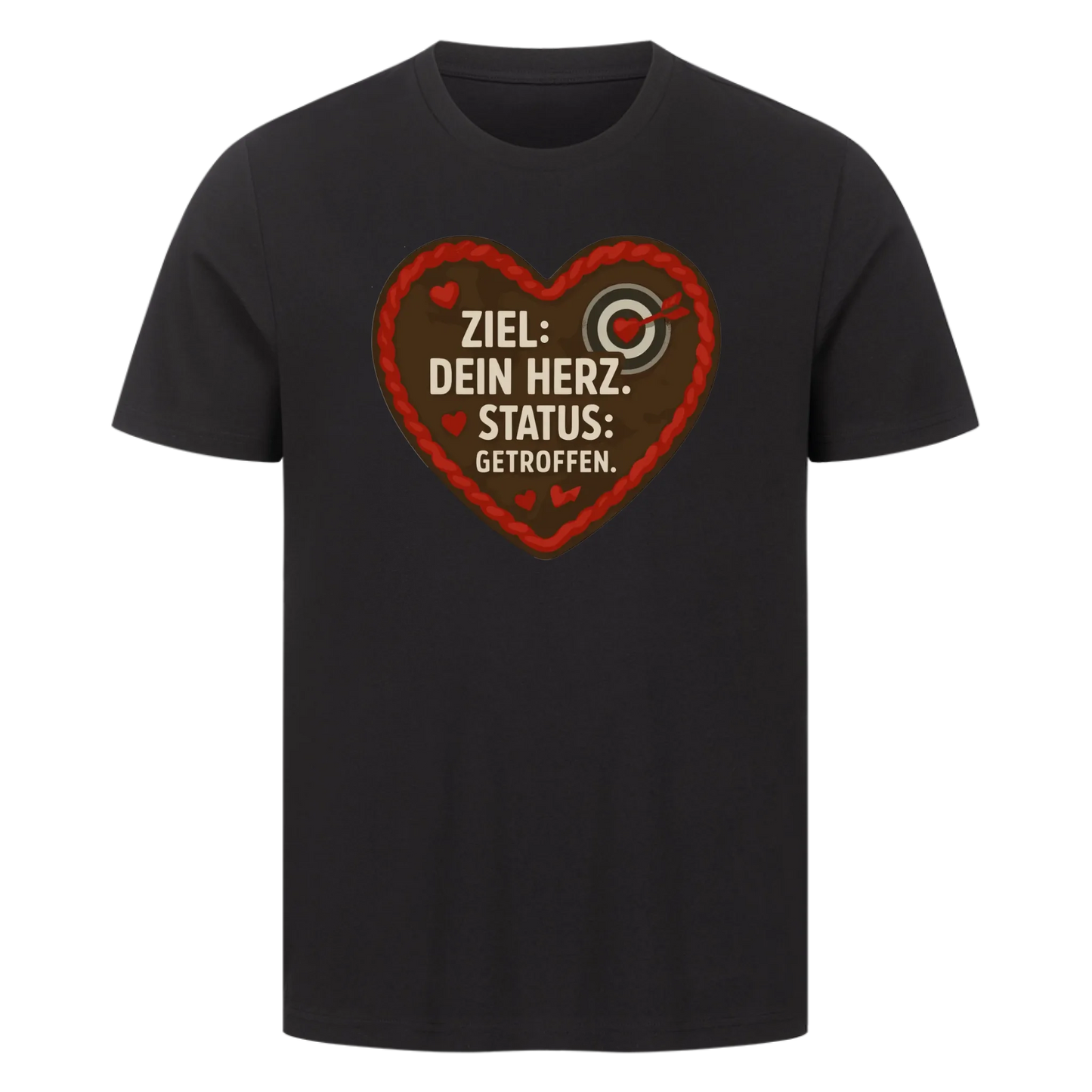 T-Shirt Ziel: Dein Herz, Status: getroffen