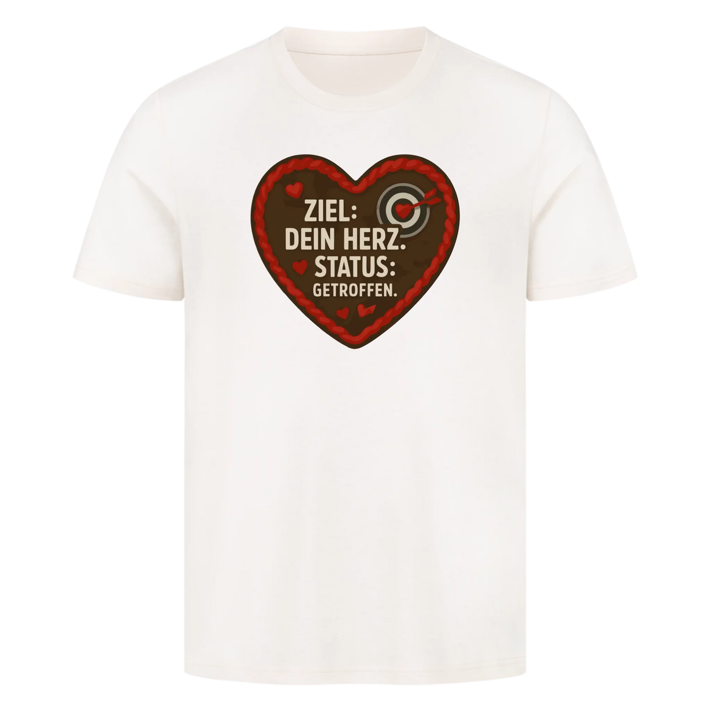 T-Shirt Ziel: Dein Herz, Status: getroffen