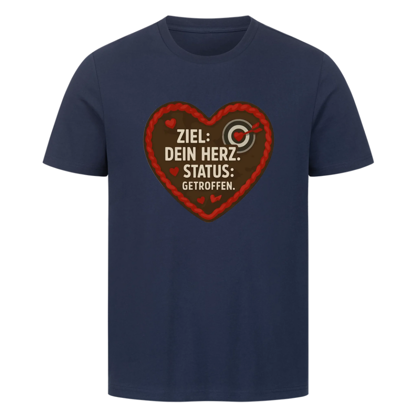 T-Shirt Ziel: Dein Herz, Status: getroffen