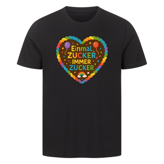 T-Shirt Einmal Zucker immer Zucker