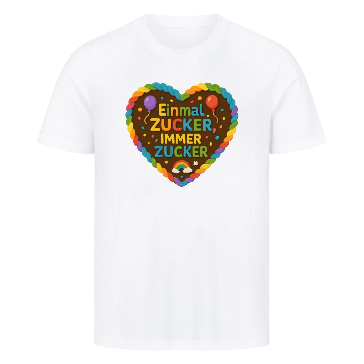 T-Shirt Einmal Zucker immer Zucker