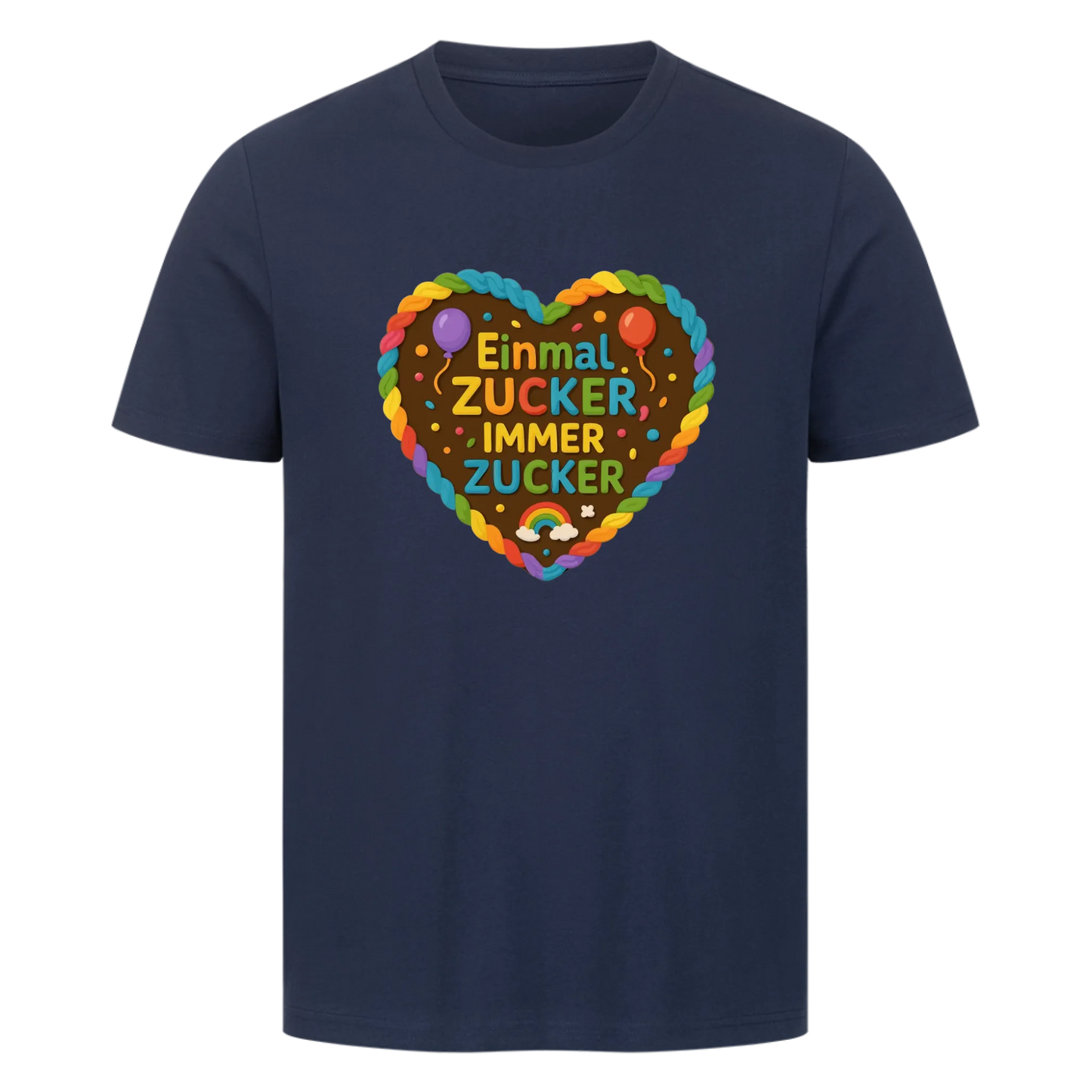 T-Shirt Einmal Zucker immer Zucker