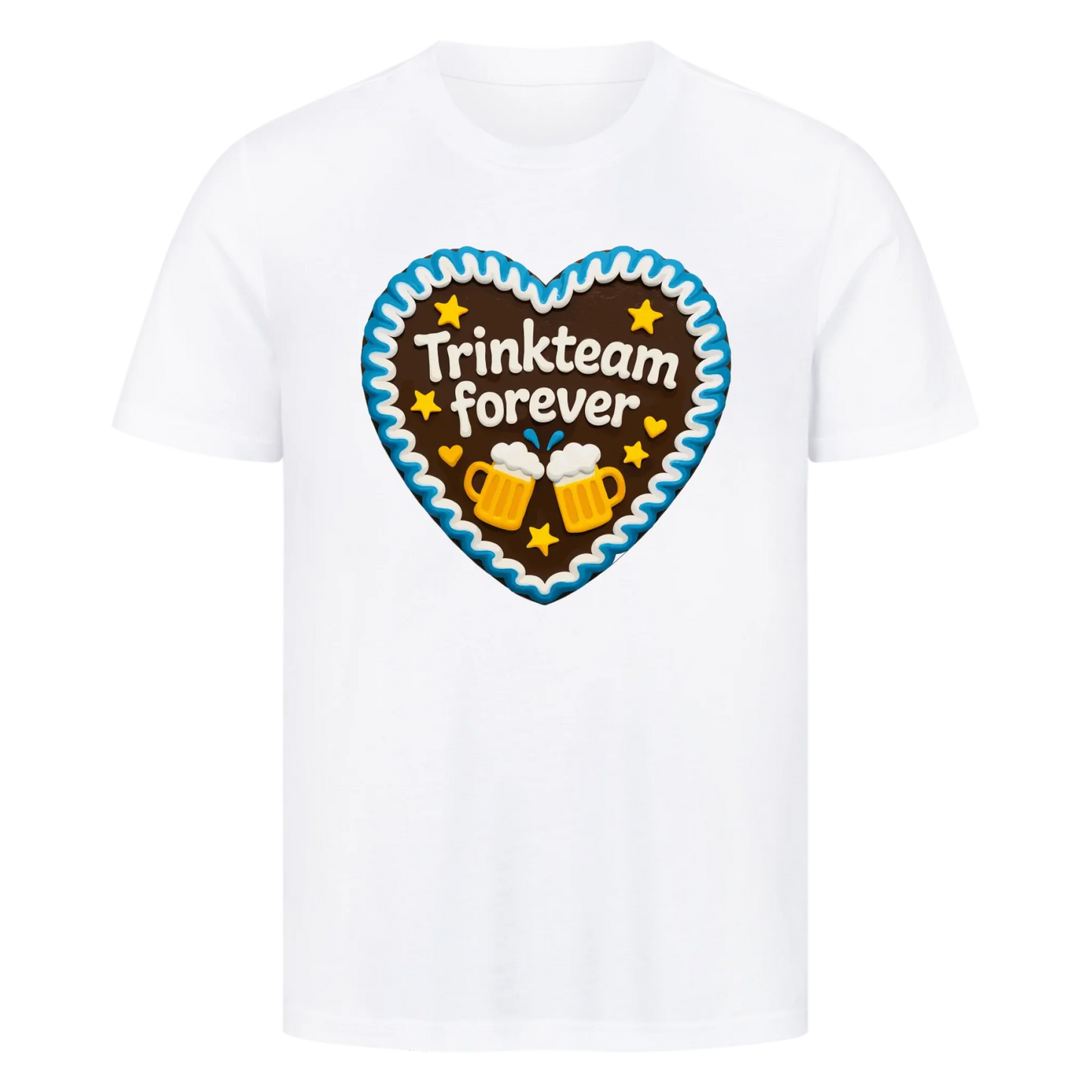T-Shirt Trinkteam forever