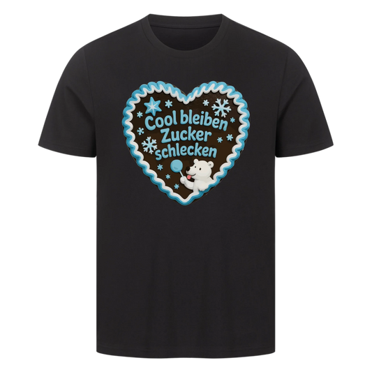 T-Shirt Cool bleiben Zucker schlecken