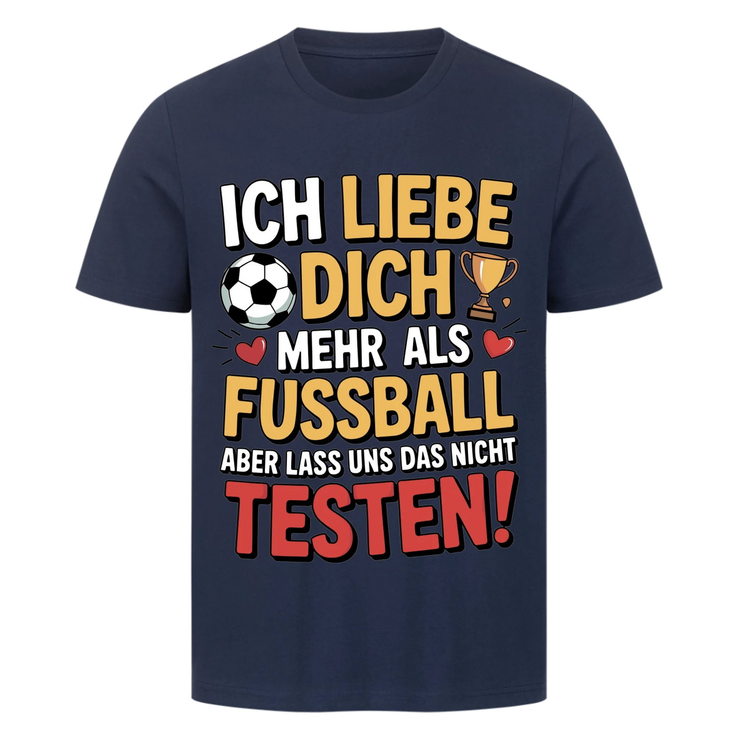 Ich liebe dich mehr als Fussball premium T-Shirt