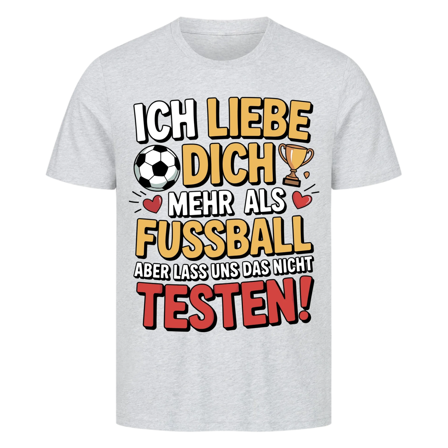 Ich liebe dich mehr als Fussball premium T-Shirt