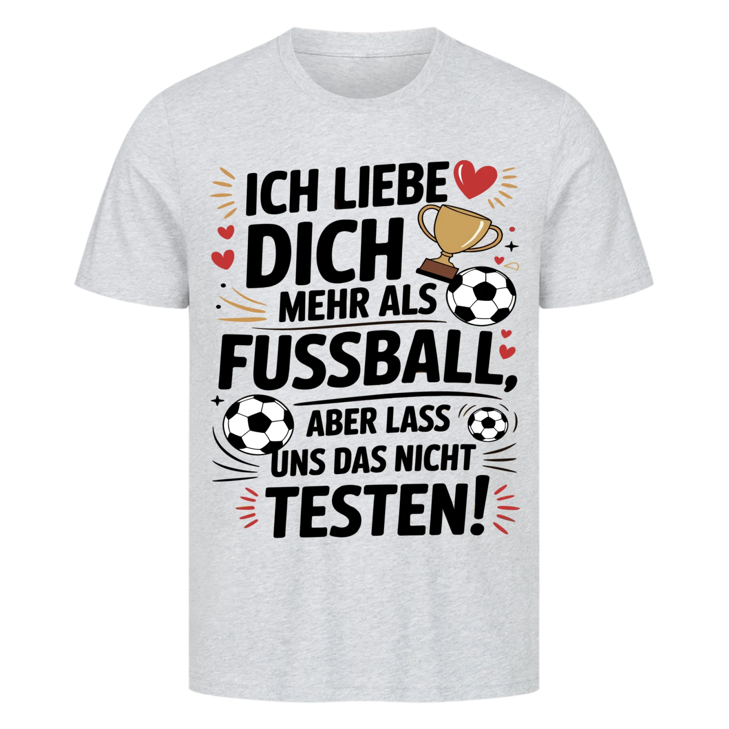Ich liebe dich mehr als Fussball premium T-Shirt