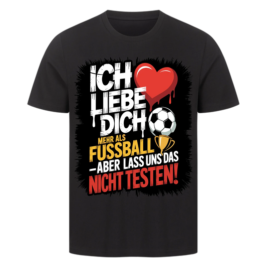 Ich liebe dich mehr als Fussball premium T-Shirt