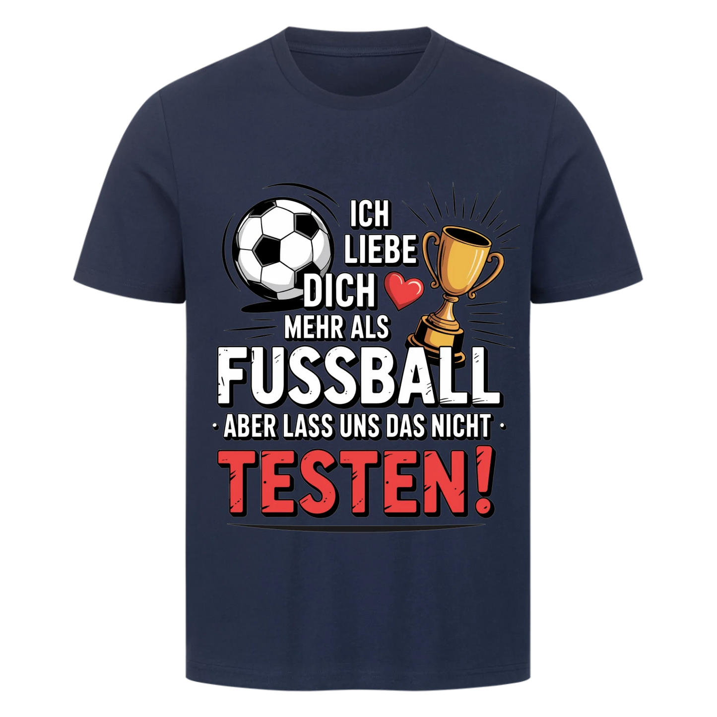 Ich liebe dich mehr als Fussball premium T-Shirt