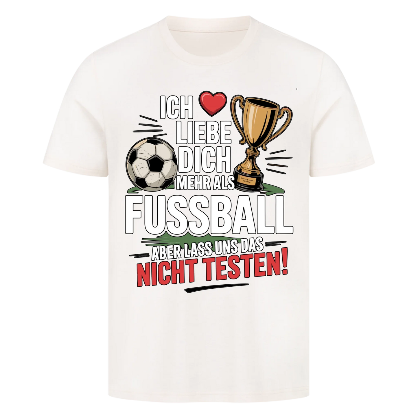 Ich liebe dich mehr als Fussball premium T-Shirt