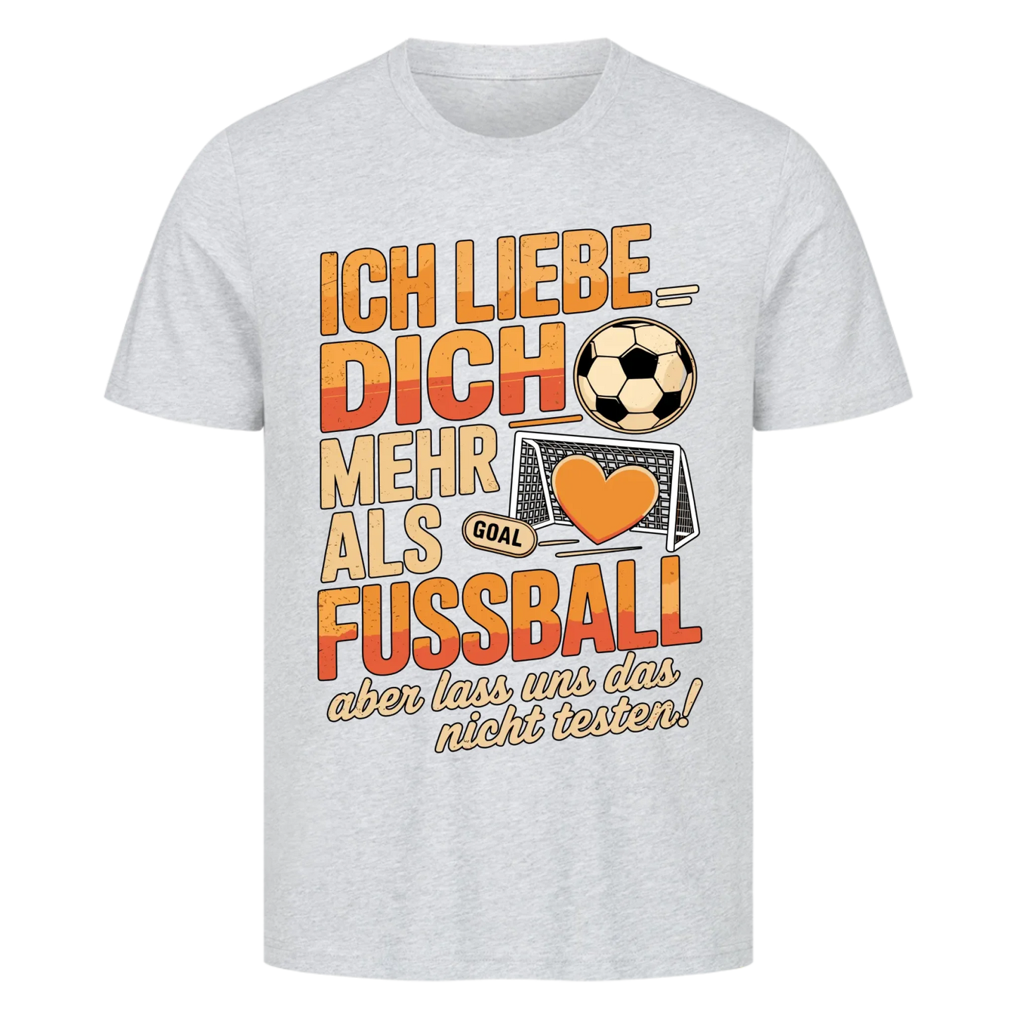 Ich liebe dich mehr als Fussball premium T-Shirt