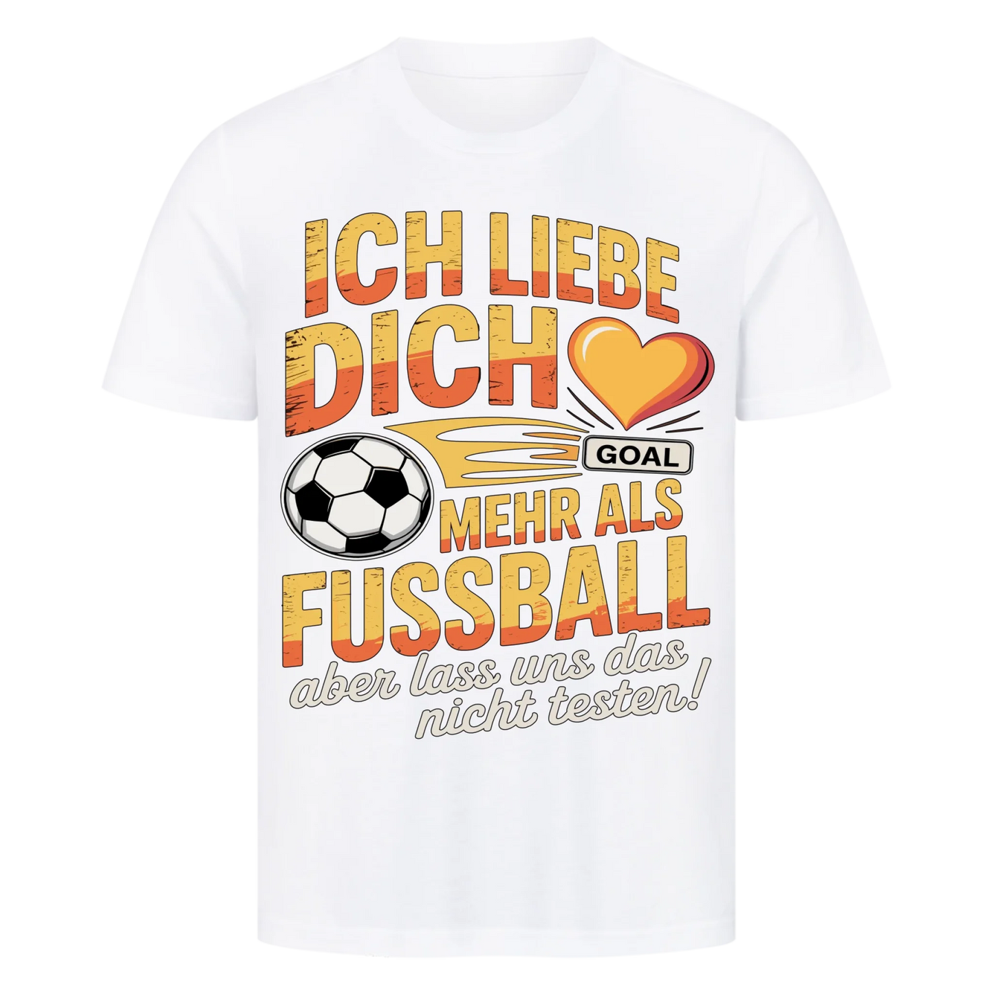 Ich liebe dich mehr als Fussball premium T-Shirt