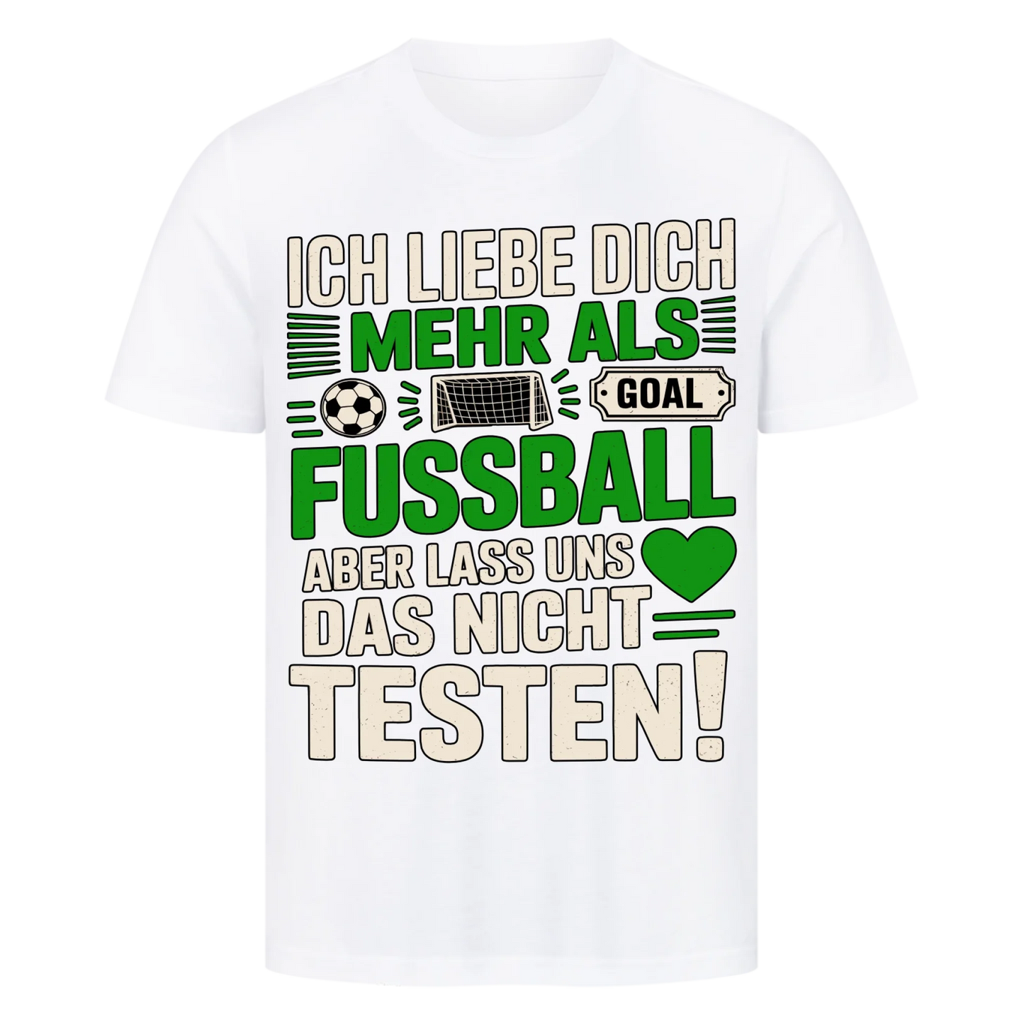 Ich liebe dich mehr als Fussball premium T-Shirt