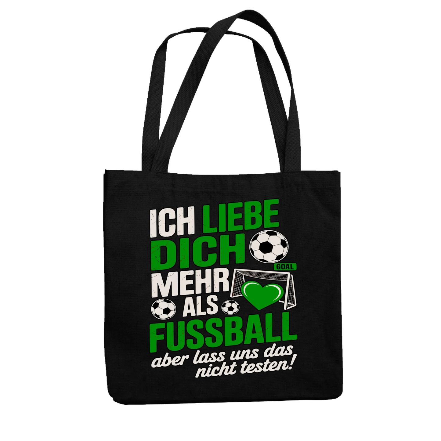 Ich liebe dich mehr als Fussball aber lass uns das nicht testen Jutetasche 23