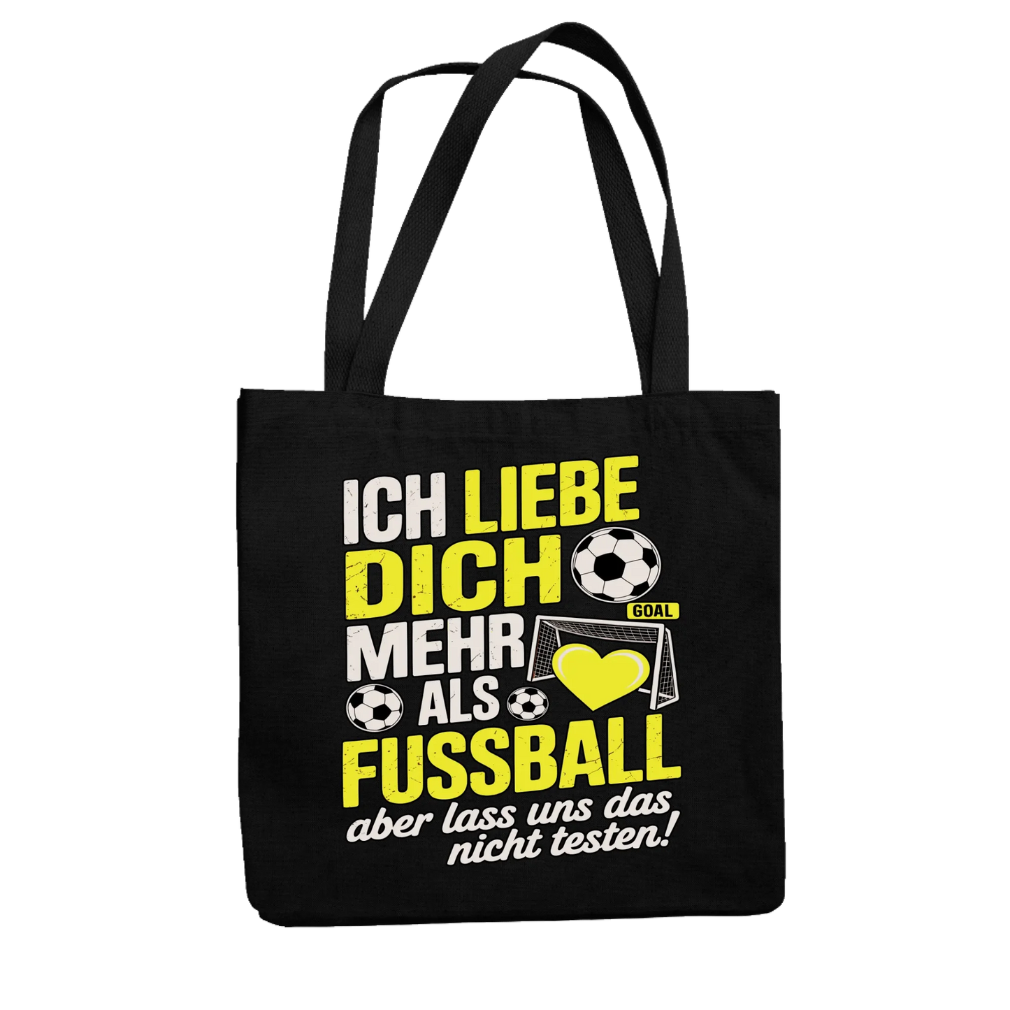Ich liebe dich mehr als Fussball aber lass uns das nicht testen Jutetasche 24
