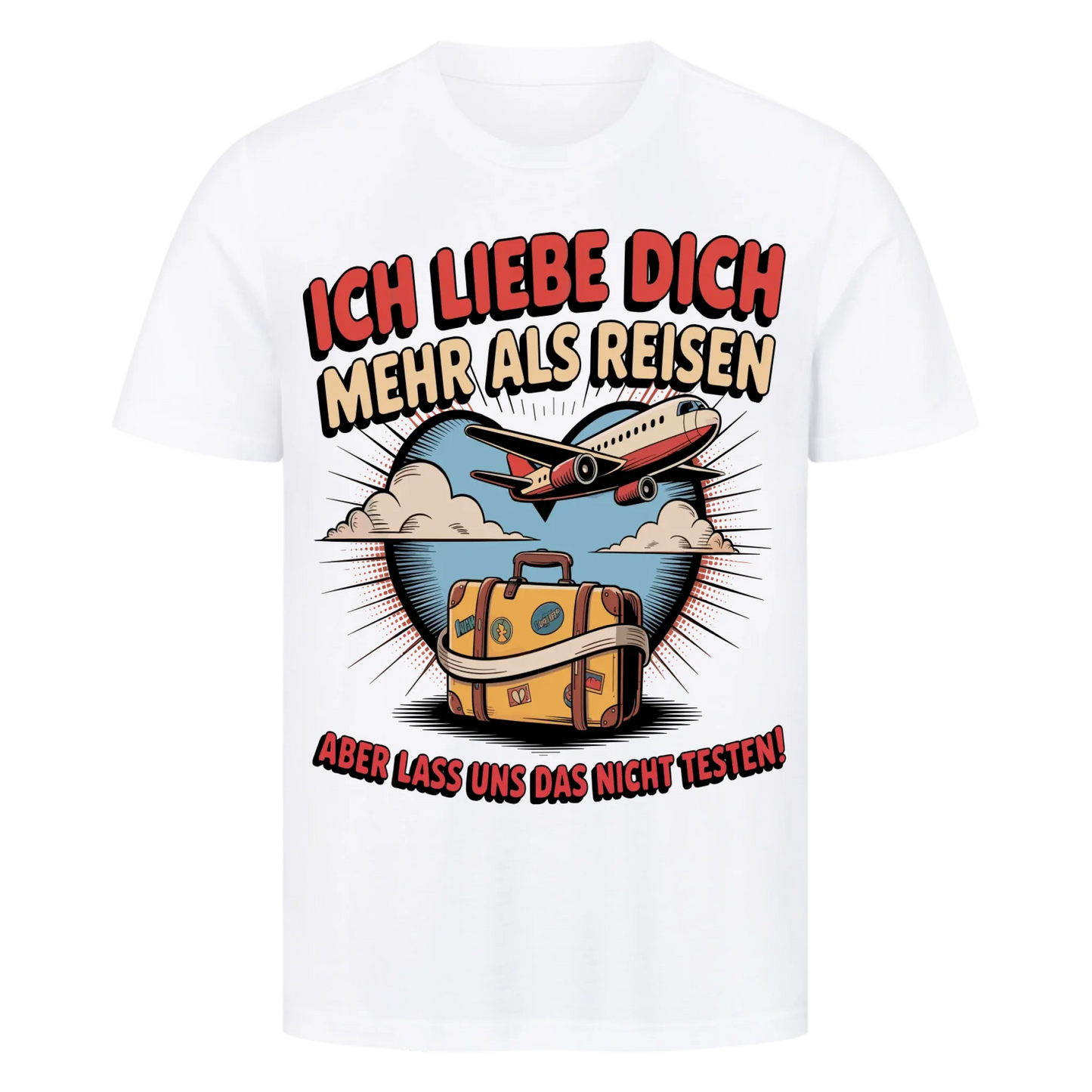 Ich liebe dich mehr als Reisen premium T-Shirt 30