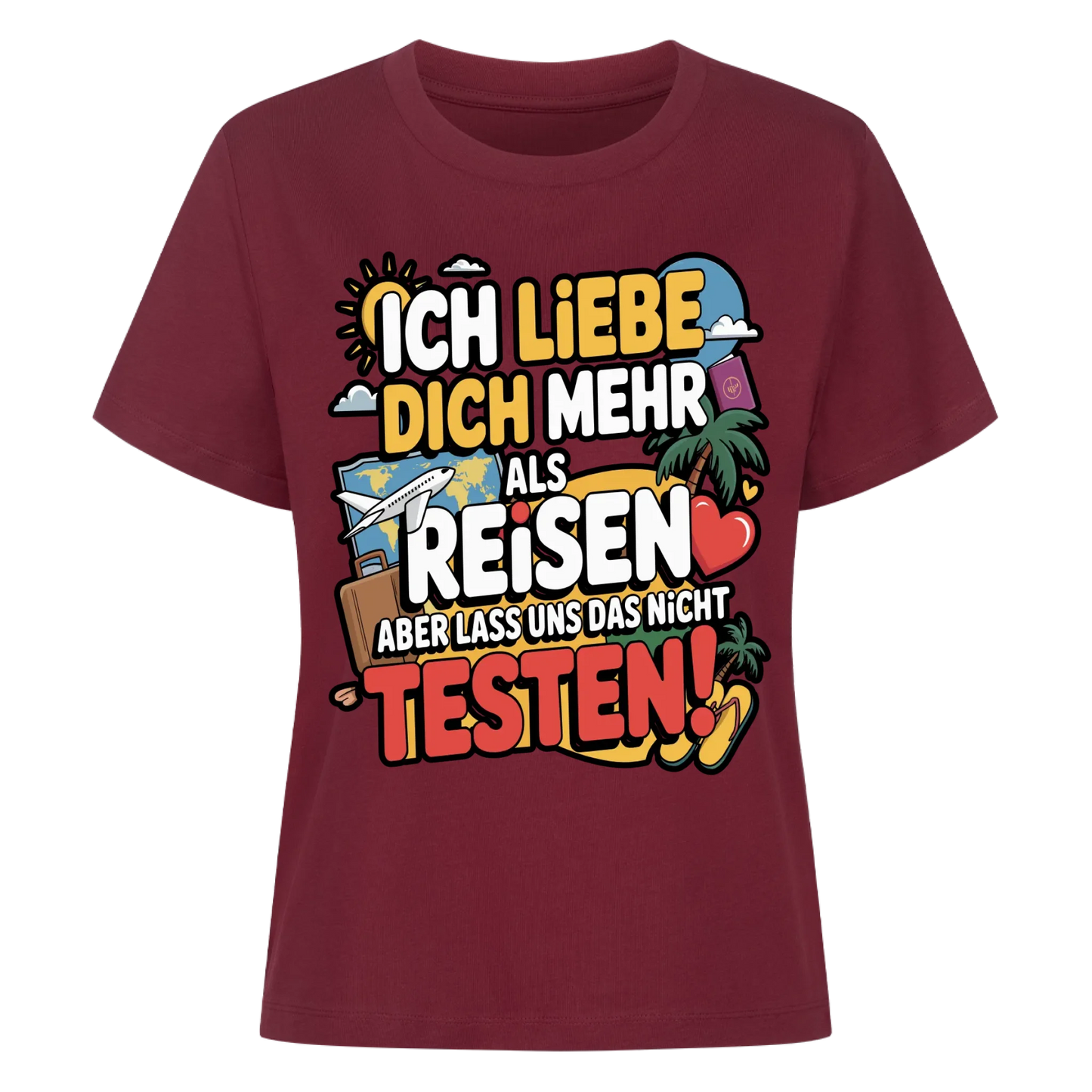 Ich liebe dich mehr als Reisen aber lass uns das nicht testen Lady Shirt 1
