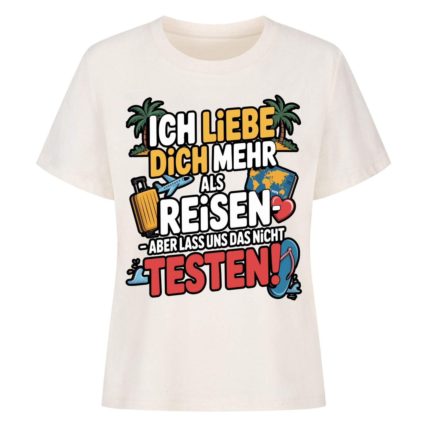 Ich liebe dich mehr als Reisen aber lass uns das nicht testen Lady Shirt 2