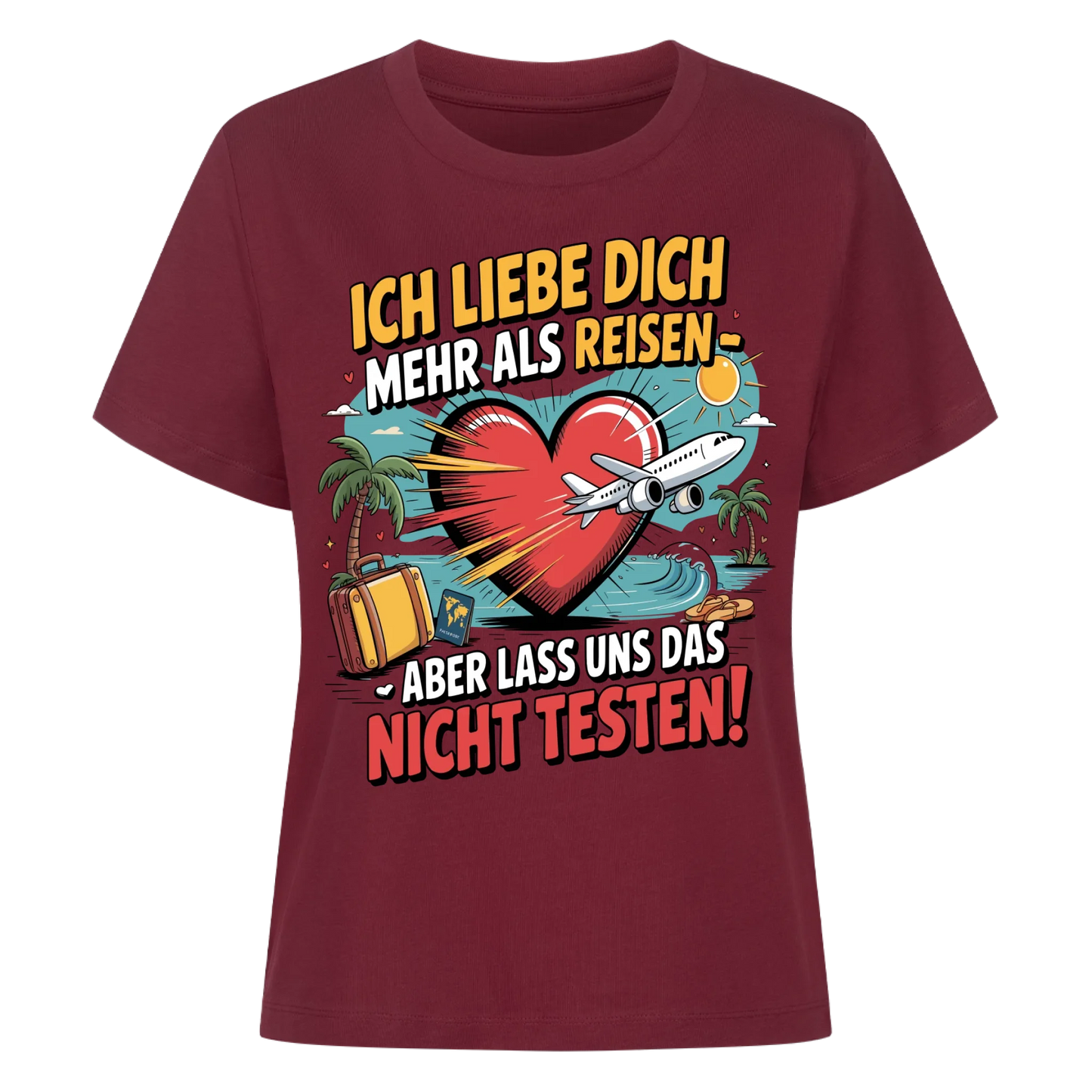 Ich liebe dich mehr als Reisen aber lass uns das nicht testen Lady Shirt 4