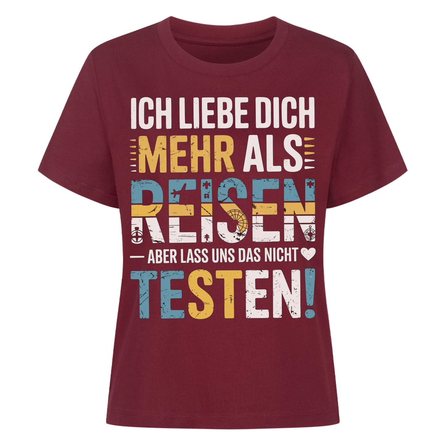 Ich liebe dich mehr als Reisen aber lass uns das nicht testen Lady Shirt 9