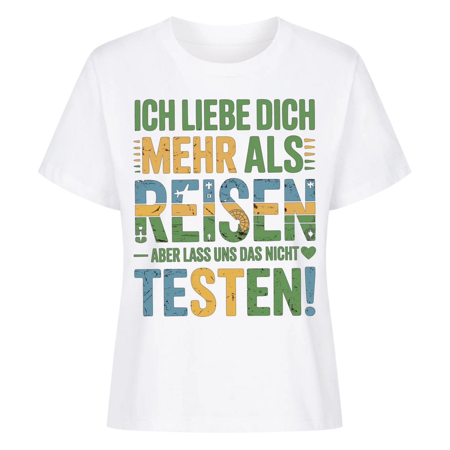 Ich liebe dich mehr als Reisen aber lass uns das nicht testen Lady Shirt 11