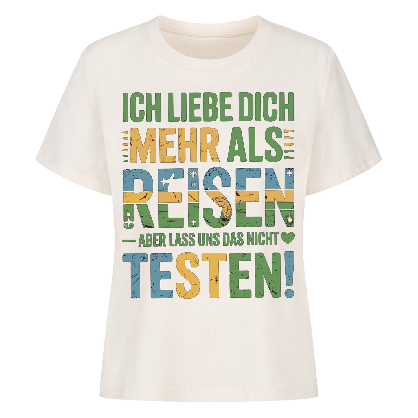 Ich liebe dich mehr als Reisen aber lass uns das nicht testen Lady Shirt 11