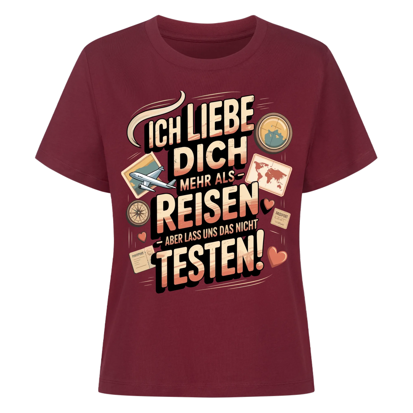 Ich liebe dich mehr als Reisen aber lass uns das nicht testen Lady Shirt 14