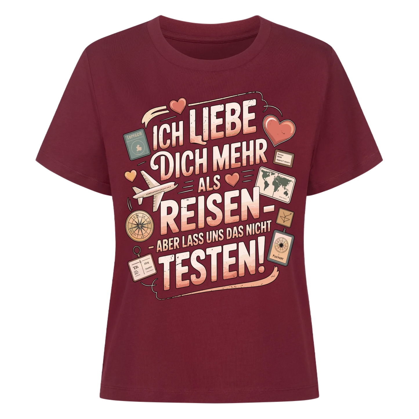 Ich liebe dich mehr als Reisen aber lass uns das nicht testen Lady Shirt 15