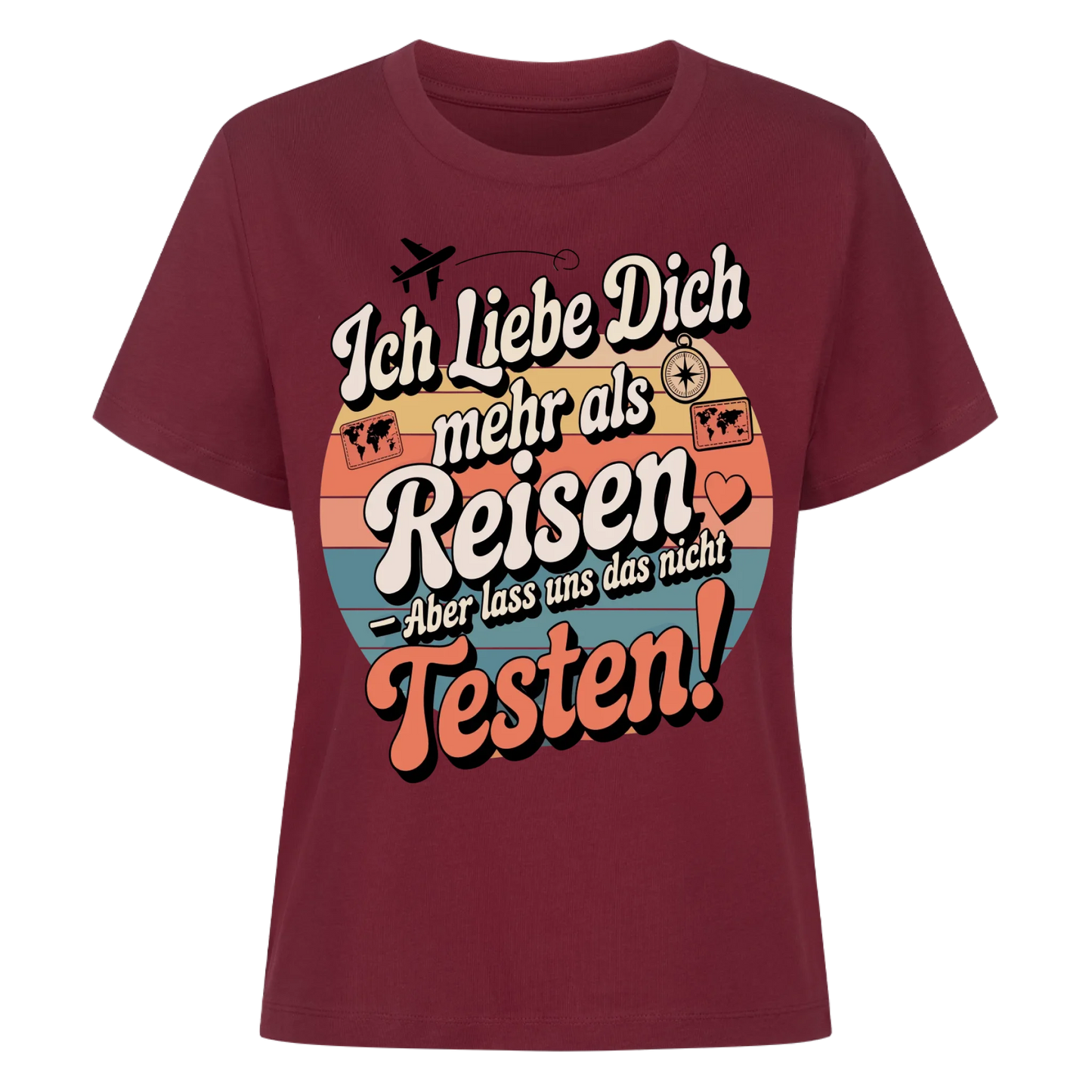 Ich liebe dich mehr als Reisen aber lass uns das nicht testen Lady Shirt 22