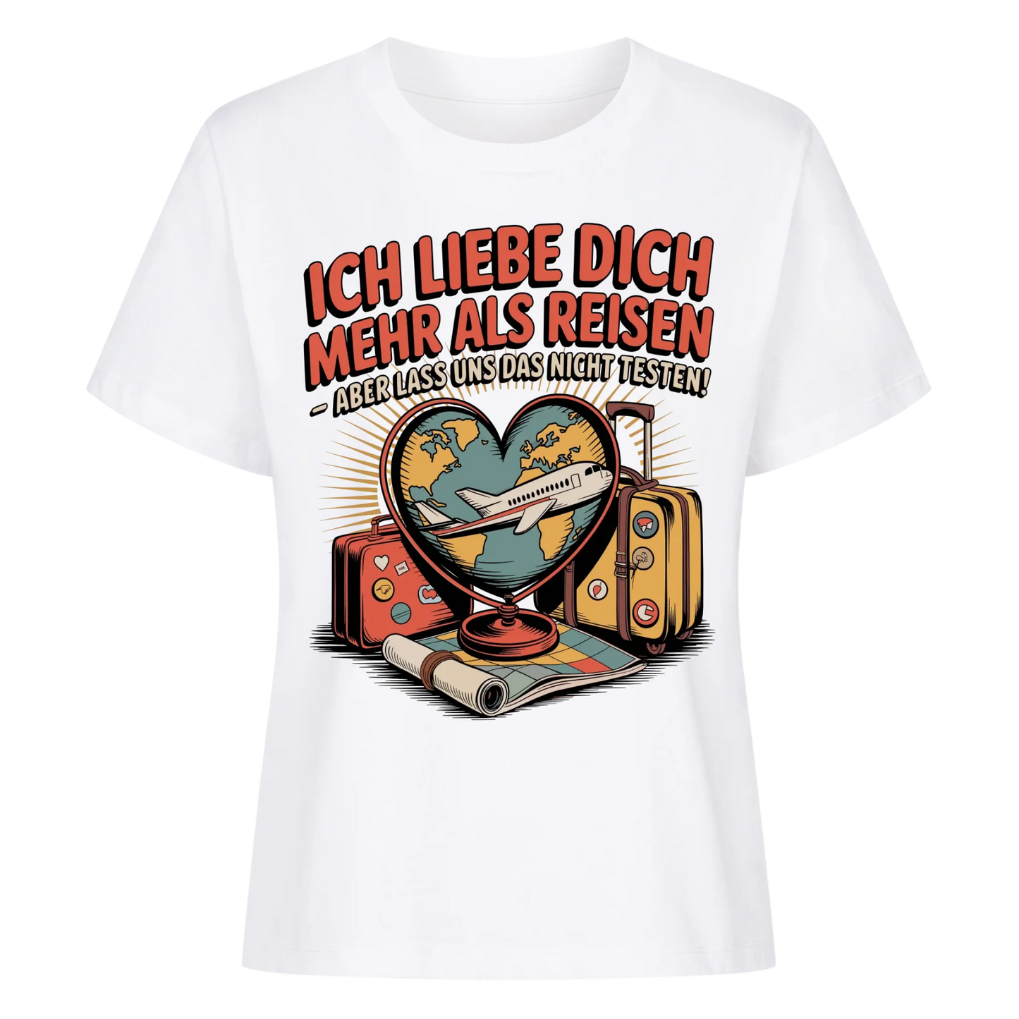 Ich liebe dich mehr als Reisen aber lass uns das nicht testen Lady Shirt 27