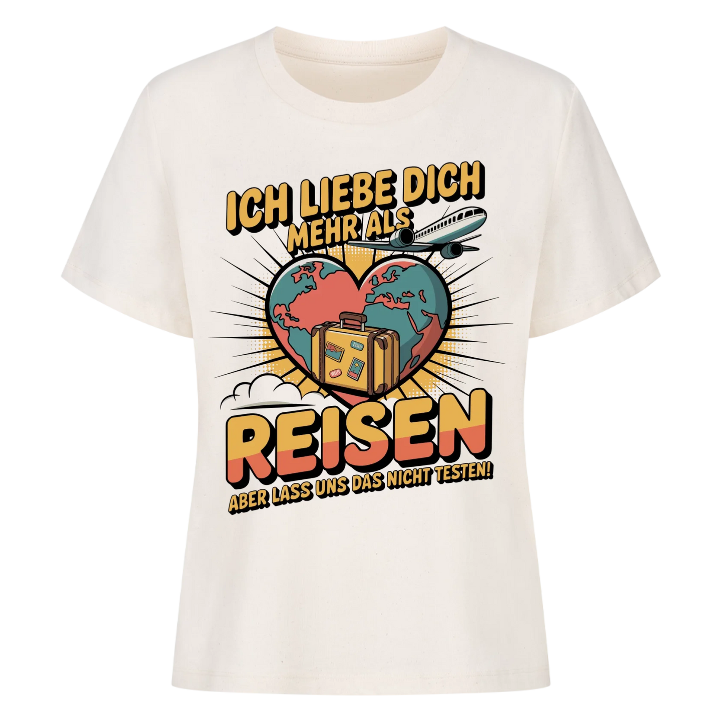 Ich liebe dich mehr als Reisen aber lass uns das nicht testen Lady Shirt 29