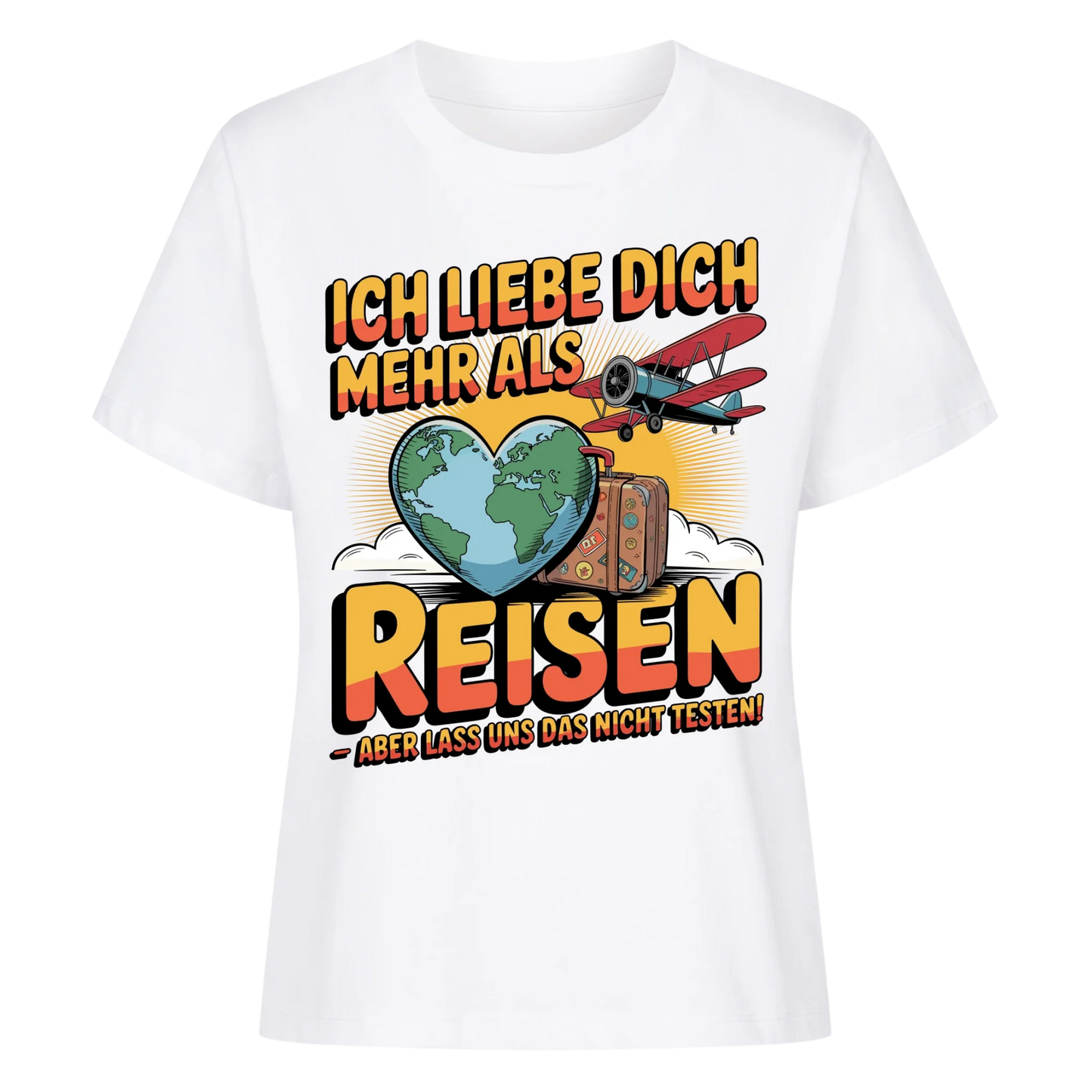 Ich liebe dich mehr als Reisen aber lass uns das nicht testen Lady Shirt 32