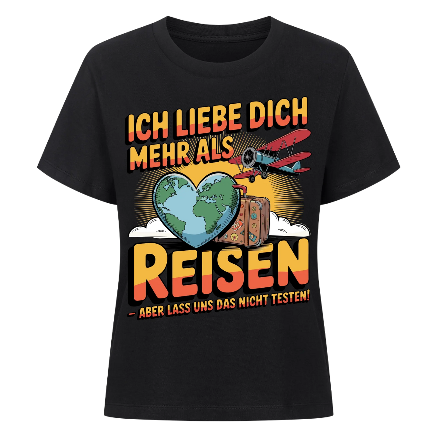 Ich liebe dich mehr als Reisen aber lass uns das nicht testen Lady Shirt 32