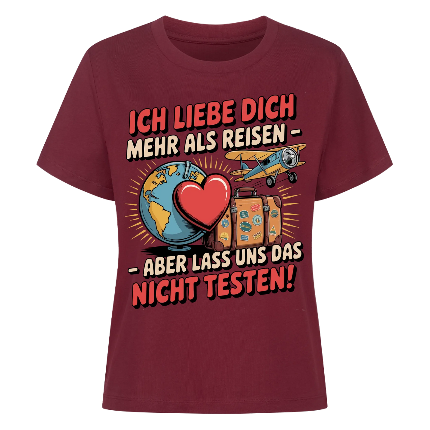 Ich liebe dich mehr als Reisen aber lass uns das nicht testen Lady Shirt 34