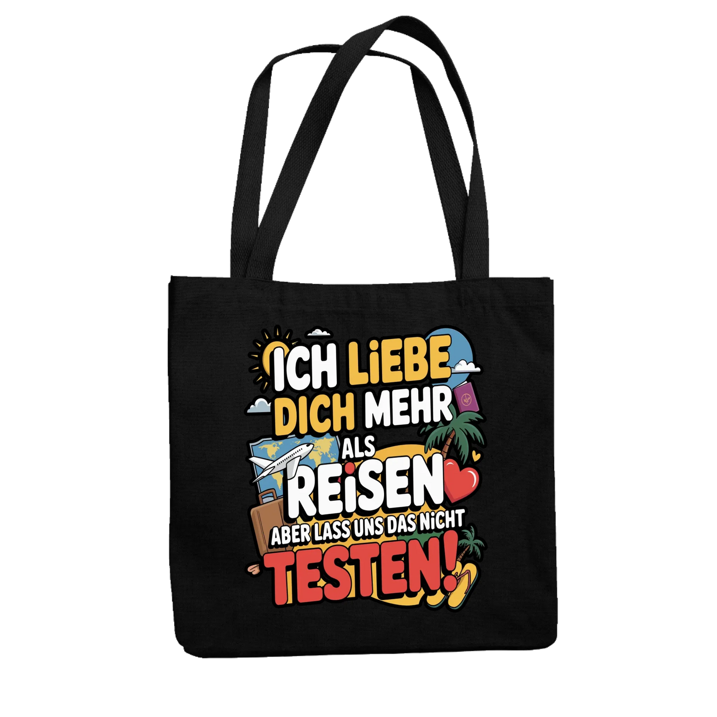 Ich liebe dich mehr als Reisen aber lass uns das nicht testen Jutetasche 1