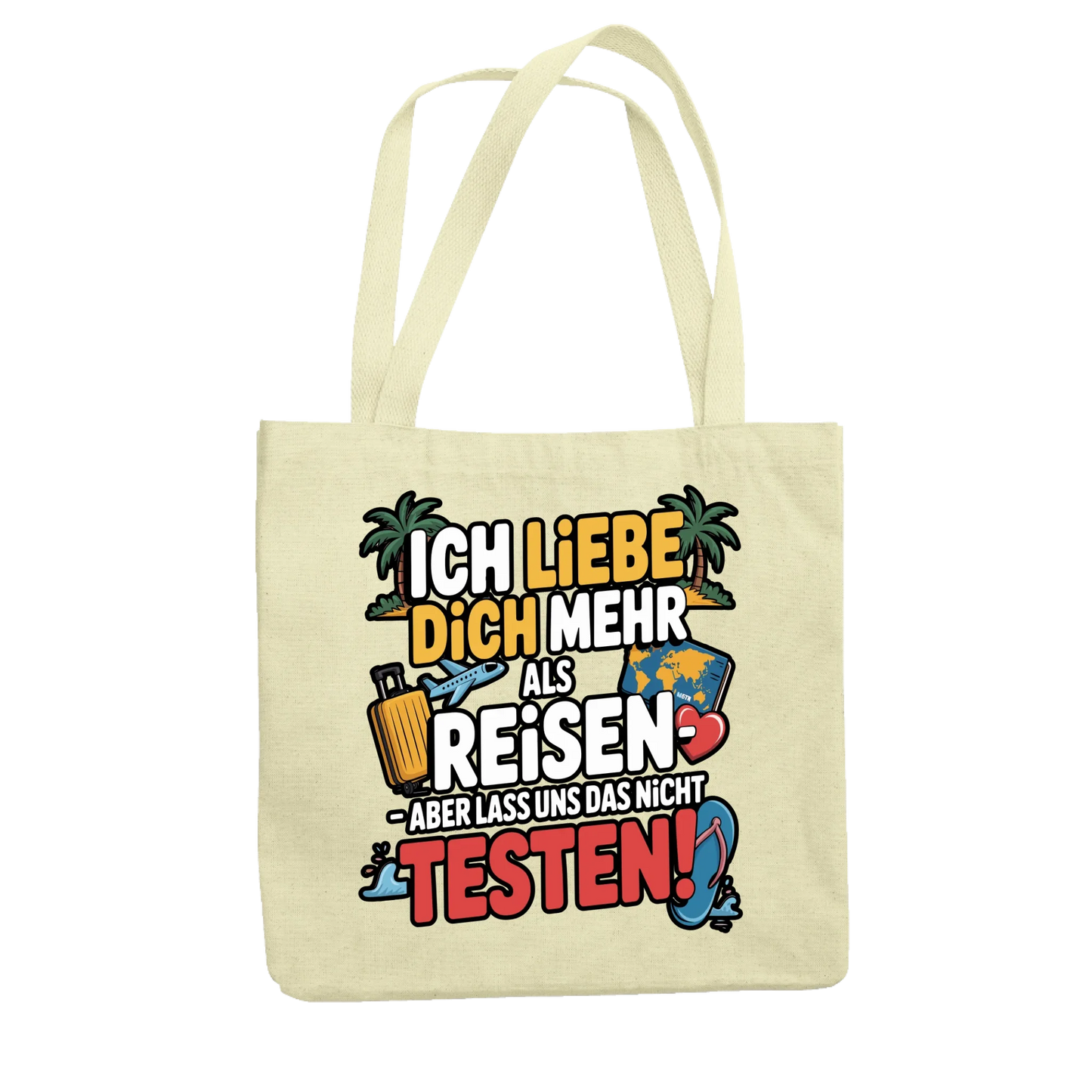 Ich liebe dich mehr als Reisen aber lass uns das nicht testen Jutetasche 2