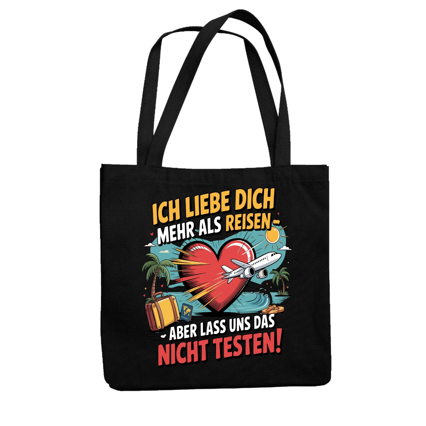 Ich liebe dich mehr als Reisen aber lass uns das nicht testen Jutetasche 4