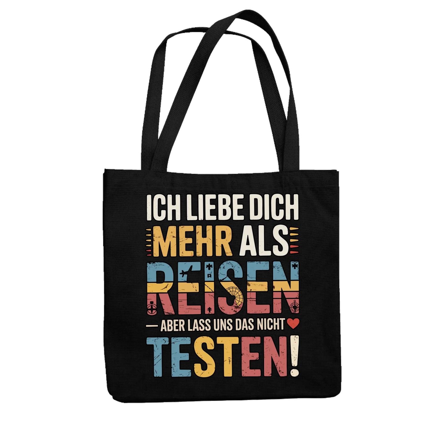 Ich liebe dich mehr als Reisen aber lass uns das nicht testen Jutetasche 7