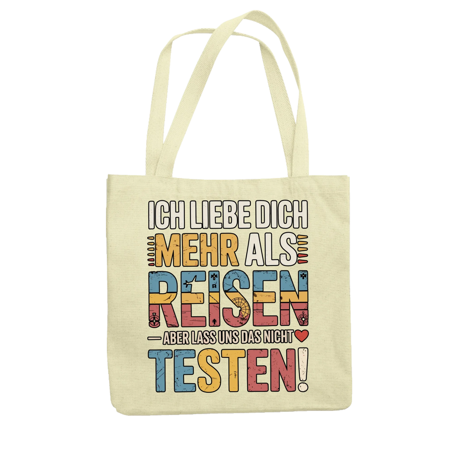 Ich liebe dich mehr als Reisen aber lass uns das nicht testen Jutetasche 7