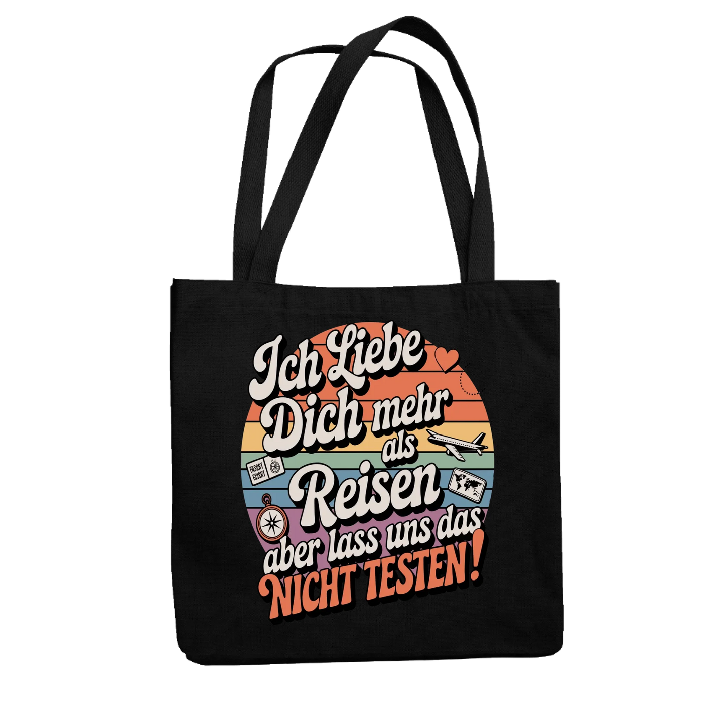 Ich liebe dich mehr als Reisen aber lass uns das nicht testen Jutetasche 23