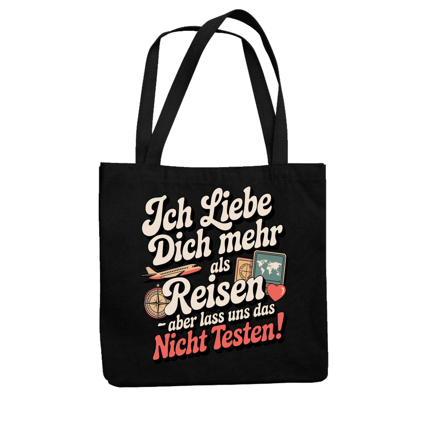 Ich liebe dich mehr als Reisen aber lass uns das nicht testen Jutetasche 25