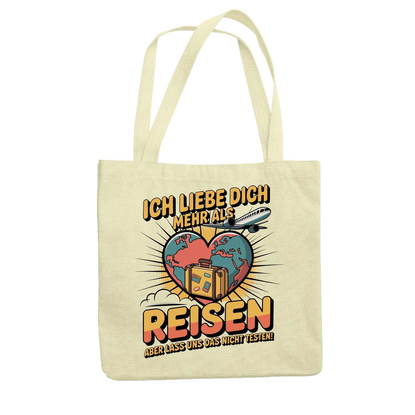 Ich liebe dich mehr als Reisen aber lass uns das nicht testen Jutetasche 29
