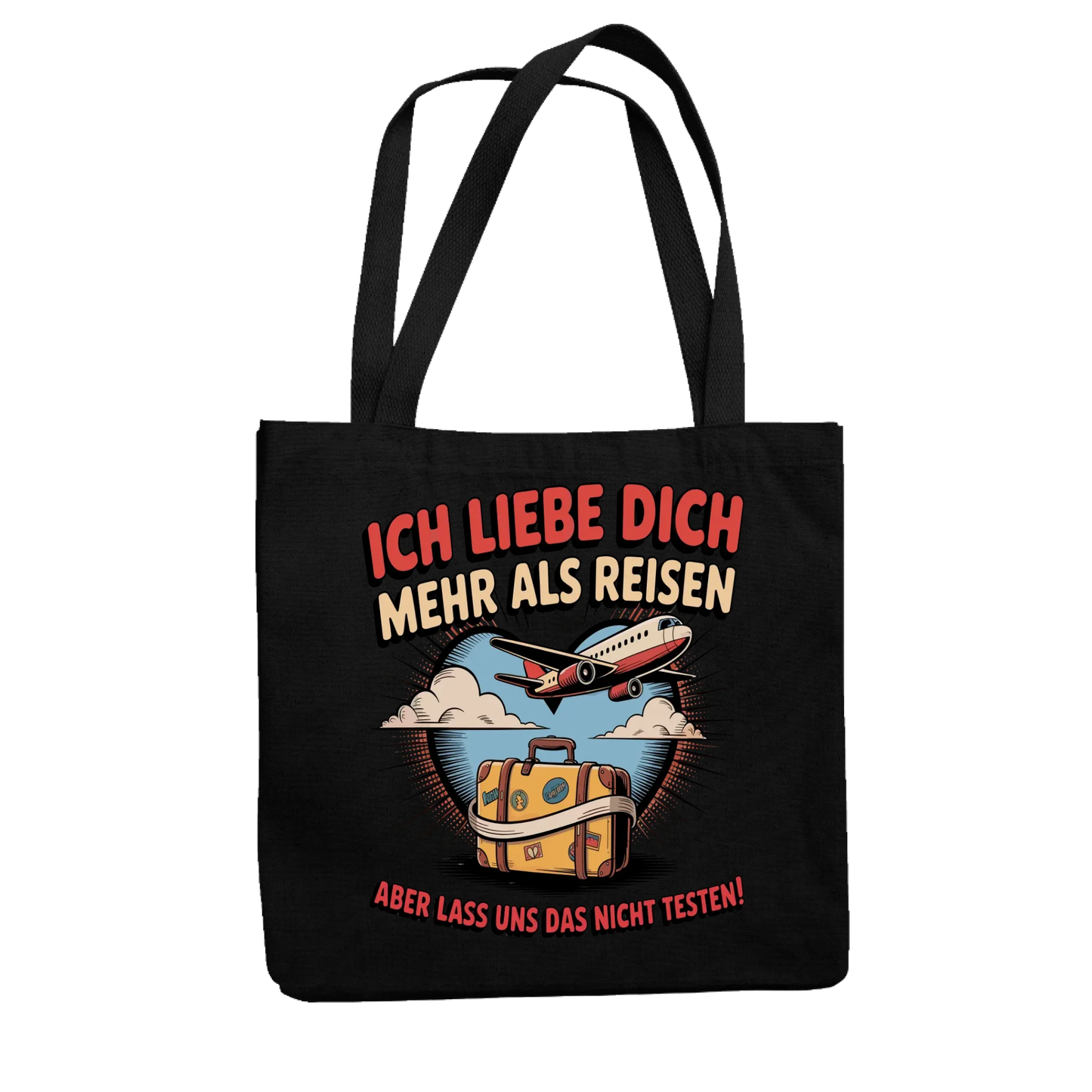Ich liebe dich mehr als Reisen aber lass uns das nicht testen Jutetasche 30