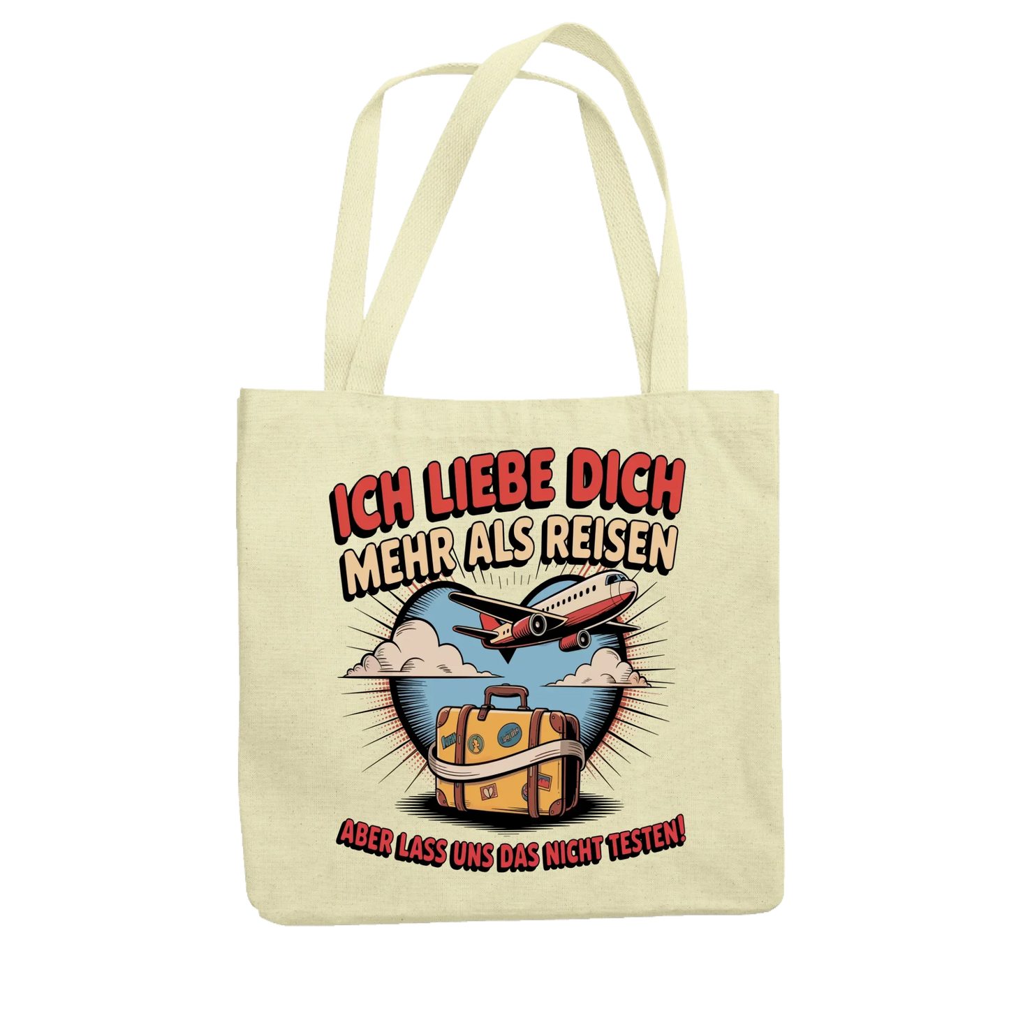 Ich liebe dich mehr als Reisen aber lass uns das nicht testen Jutetasche 30