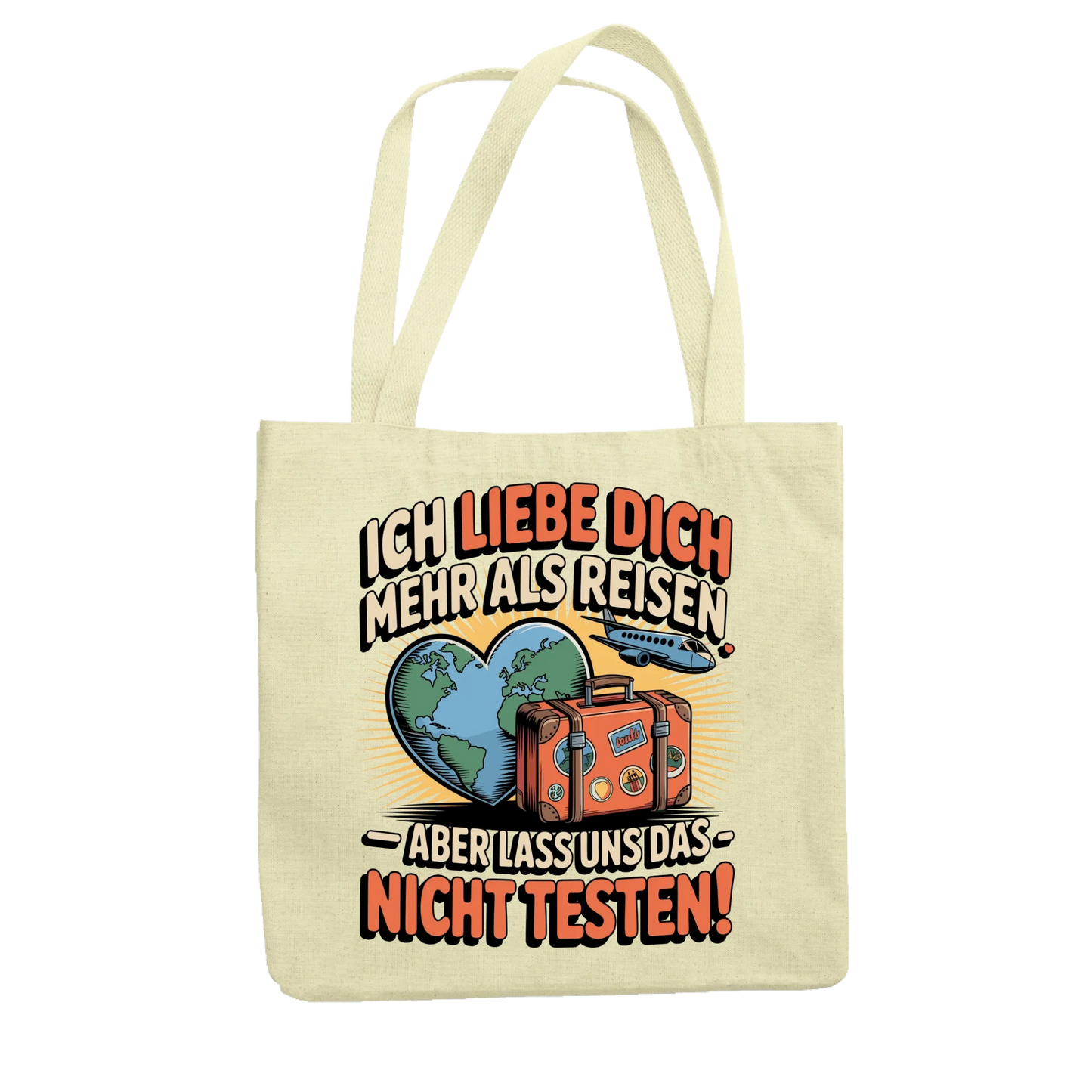 Ich liebe dich mehr als Reisen aber lass uns das nicht testen Jutetasche 33