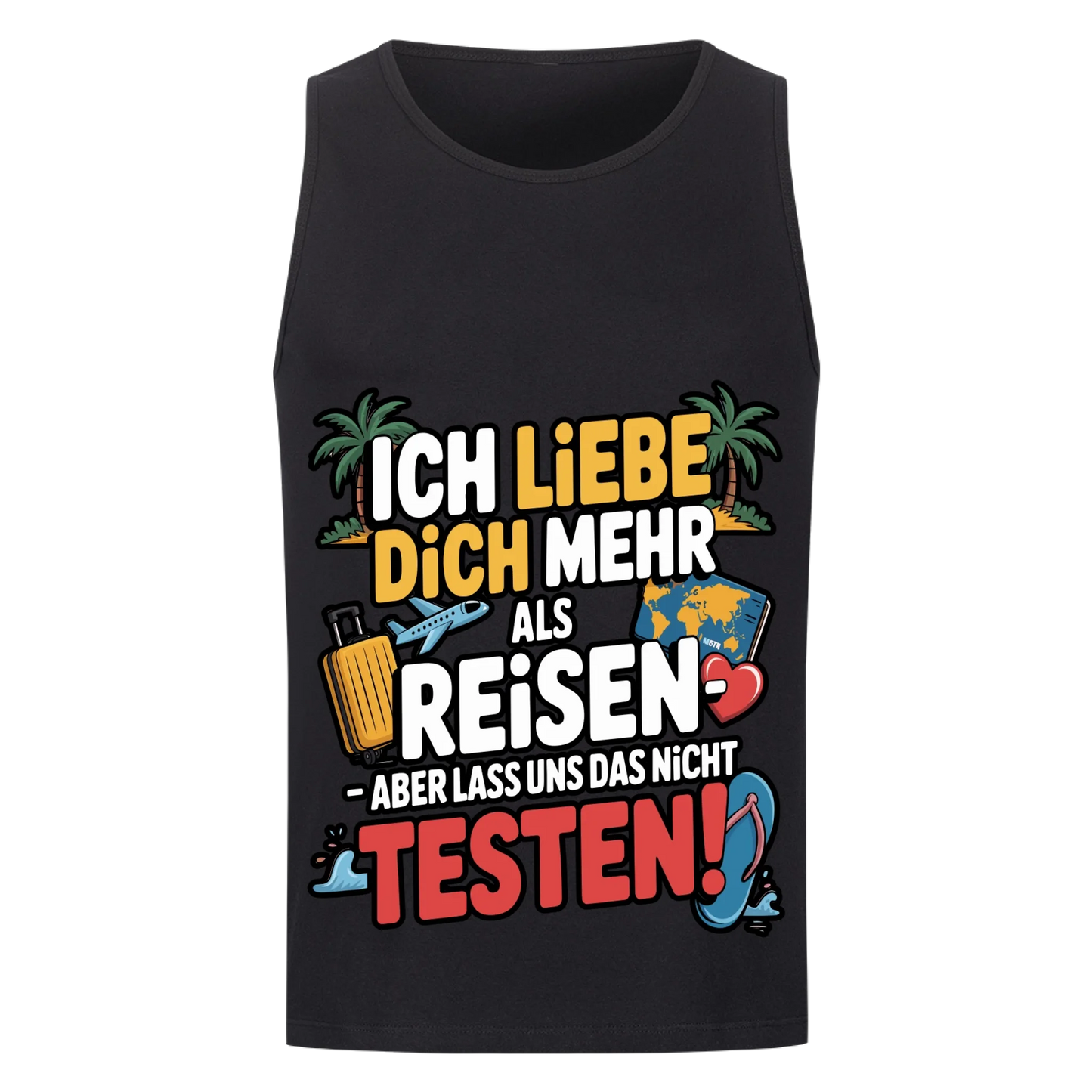 Ich liebe dich mehr als Reisen aber lass uns das nicht testen Tanktop 2