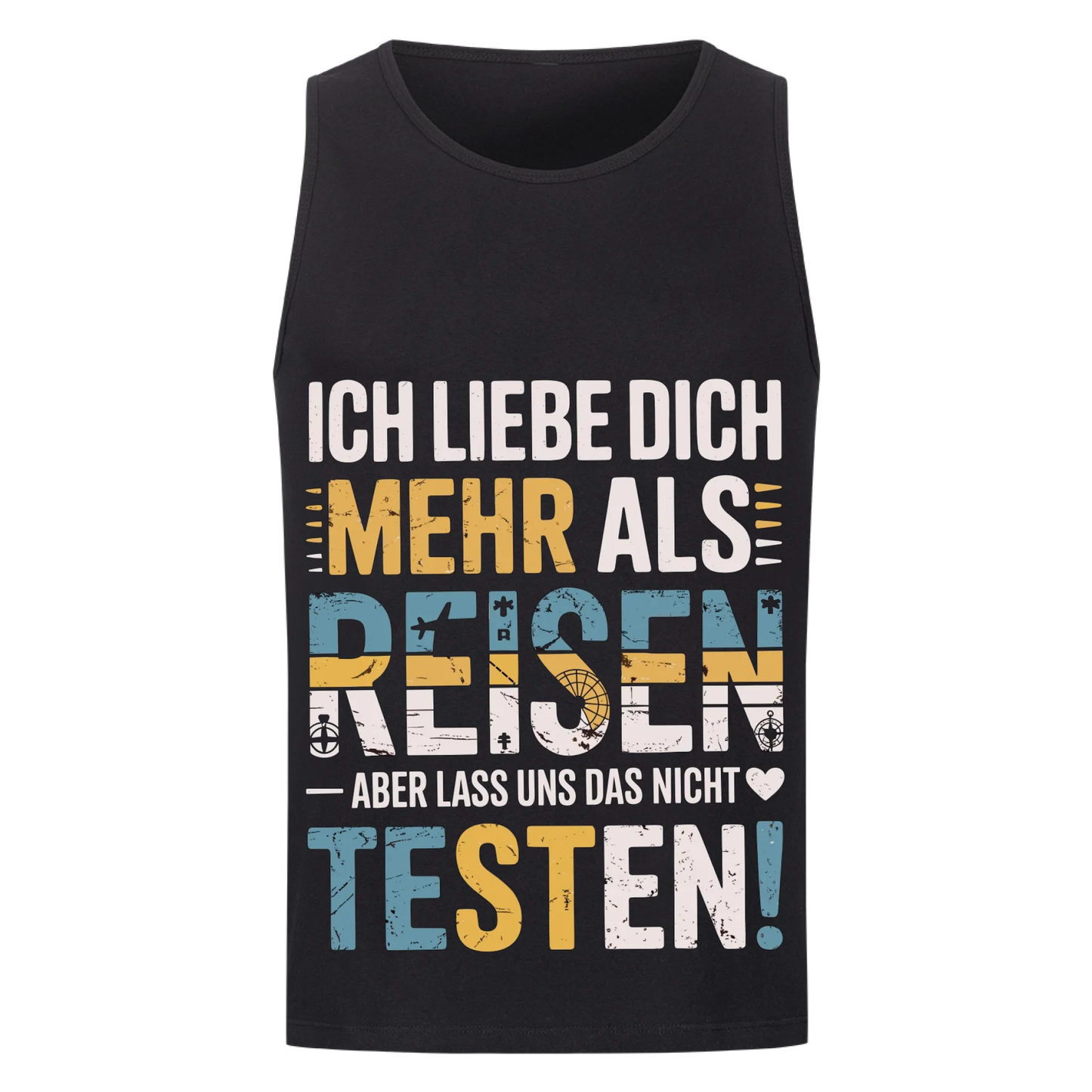 Ich liebe dich mehr als Reisen aber lass uns das nicht testen Tanktop 9