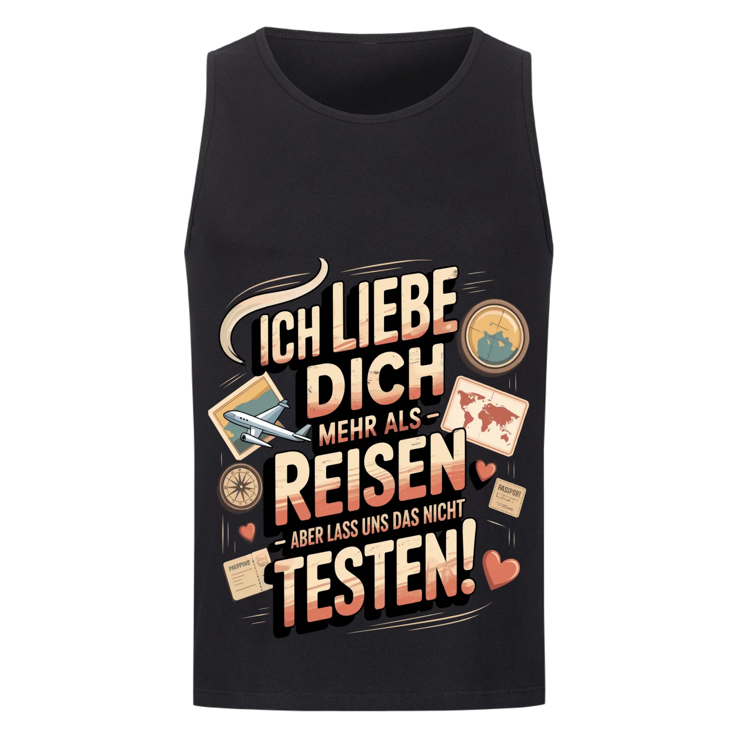 Ich liebe dich mehr als Reisen aber lass uns das nicht testen Tanktop 14
